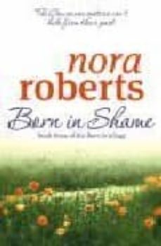 born in shame-nora roberts-9780749928919
