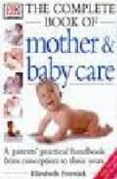 the complete book of mother and baby care-elizabeth fenwick-9780751301519