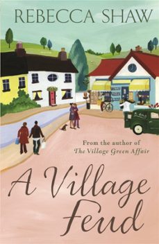 a village feud-rebecca shaw-9780752878119
