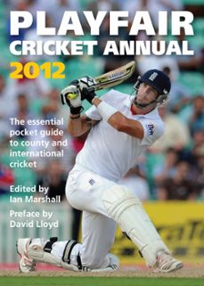 playfair cricket annual 2012 (ebook)-ian marshall-9780755387519