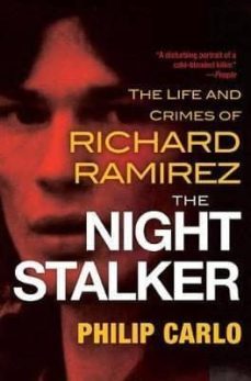 the night stalker: the life and crimes of richard ramirez-9780806538419