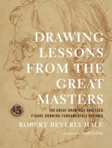 drawing lessons from the great masters-r hale-9780823014019