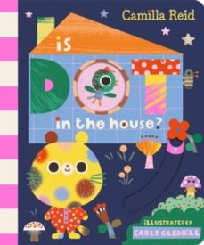 is dot in the house?-camilla reid-9781035031719