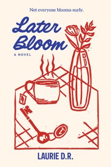 Imagen Principal de Later Bloom