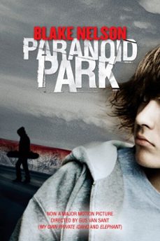 paranoid park (ebook)-blake nelson-9781101077719