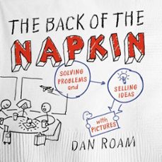 the back of the napkin (expanded edition) (ebook)-dan roam-9781101565919