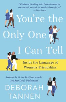 you're the only one i can tell (ebook)-deborah tannen-9781101885819