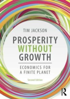 prosperity without growth-tim jackson-9781138935419