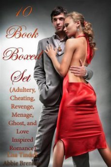10 book boxed set (adultery, cheating, revenge, menage, ghost, and love inspired romance) (ebook)-9781310764219