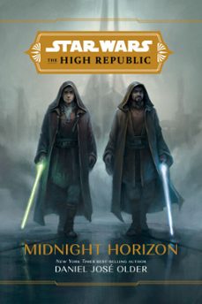 star wars: the high republic: midnight horizon (ebook)-daniel jose older-9781368079419