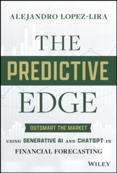 the predictive edge-alejandro lopez lira-9781394242719