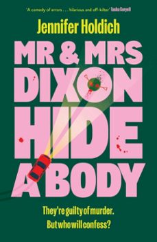 mr &amp; mrs dixon hide a body (ebook)-jennifer holdich-9781399733519