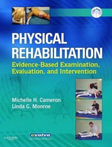 physical rehabilitation - e-book (ebook)-michelle h. cameron-linda monroe-9781416065319