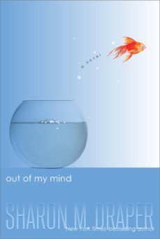 out of my mind-sharon m. draper-9781416971719