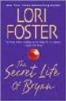 the secret life of bryan-lori foster-9781420106619