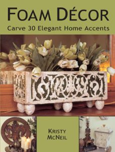 foam decor (ebook)-kristy mcneil-9781440220319