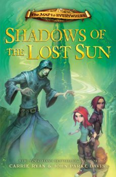 shadows of the lost sun (ebook)-carrie ryan-john parke davis-9781444010619