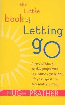 the little book of letting go (ebook)-hugh prather-9781446489819
