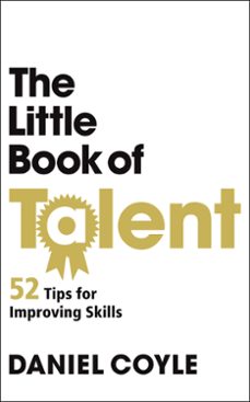 the little book of talent (ebook)-daniel coyle-9781446492819