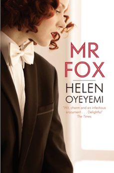 mr fox-helen oyeyemi-9781447203919
