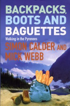 backpacks, boots and baguettes (ebook)-mick webb-simon calder-9781448132119