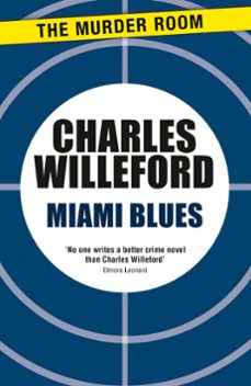 miami blues (ebook)-charles willeford-9781471913419