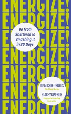 energize! (ebook)-michael breus-stacey griffith-9781473591219