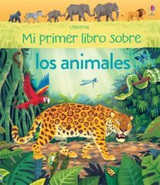 mi primer libro sobre los animales-9781474934619
