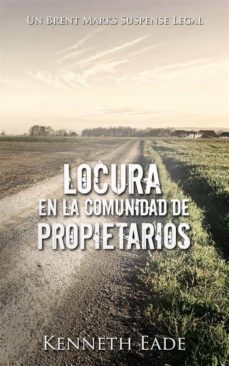 locura en la comunidad de propietarios (ebook)-9781507150719