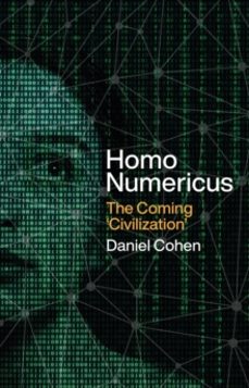 homo numericus-daniel cohen-9781509560219