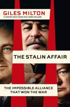 the stalin affair-giles milton-9781529398519