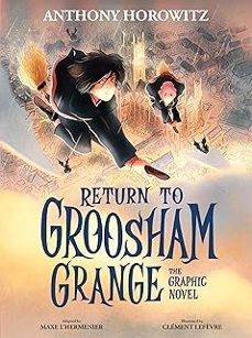 return to groosham grange graphic novel-anthony horowitz-9781529509519