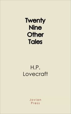 twenty-nine other tales (ebook)-h.p. lovecraft-9781537818719