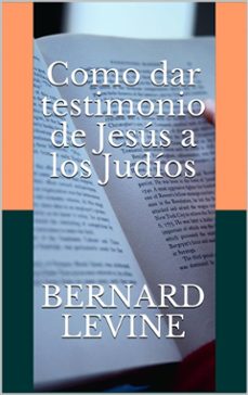 como dar testimonio de jesus a los judios (ebook)-9781547503919