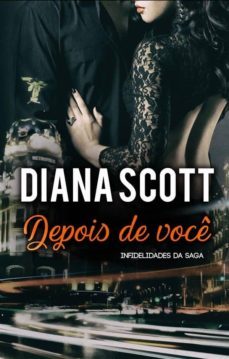 depois de voce (ebook)-diana scott-9781547510719