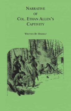 narrative of col ethan allens captivity-9781556130519