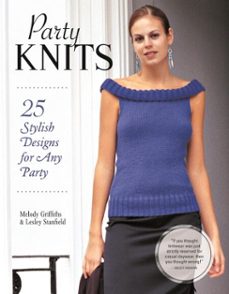 party knits (ebook)-melody griffiths-lesley stanfield-9781607655619