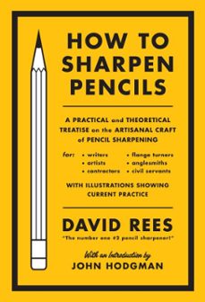 how to sharpen pencils (ebook)-david rees-9781612190419
