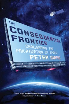 the consequential frontier (ebook)-peter ward-9781612198019