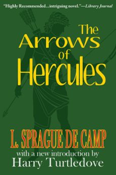 the arrows of hercules (ebook)-l. sprague de camp-9781612421919