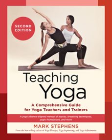 teaching yoga, second edition (ebook)-mark stephens-9781623178819