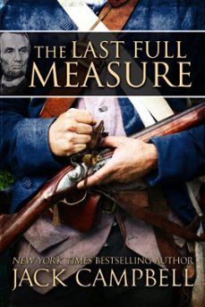the last full measure (ebook)-jack campbell-9781625673619