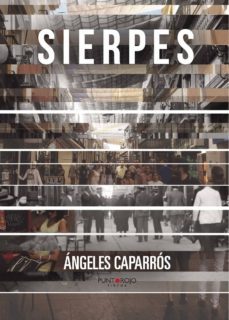 sierpes (ebook)-angeles caparros vacas-9781629348919