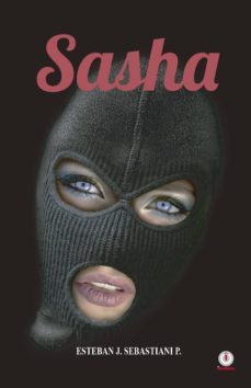 sasha (ebook)-esteban j. sebastiani p.-9781640863019