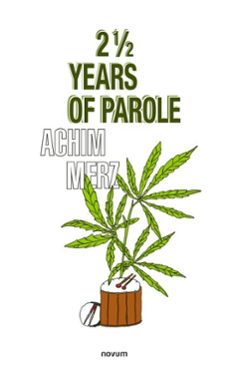 2 1/2 years of parole (ebook)-achim merz-9781642689419