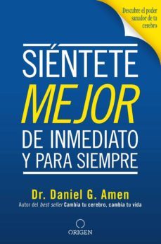 siéntete mejor, de inmediato y para siempre (ebook)-daniel g. amen-9781644730119