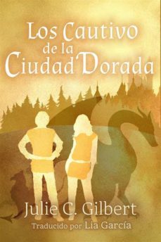 los cautivos de la ciudad dorada (ebook)-9781667431819