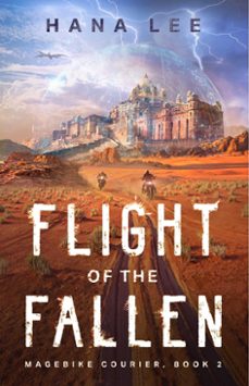 flight of the fallen (ebook)-hana lee-9781668035719