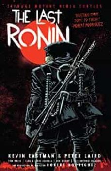 teenage mutant ninja turtles: the last ronin-kevin eastman-9781684058419