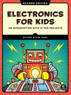 electronics for kids, 2nd edition-oyvind nydal dahl-9781718503519